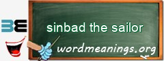 WordMeaning blackboard for sinbad the sailor